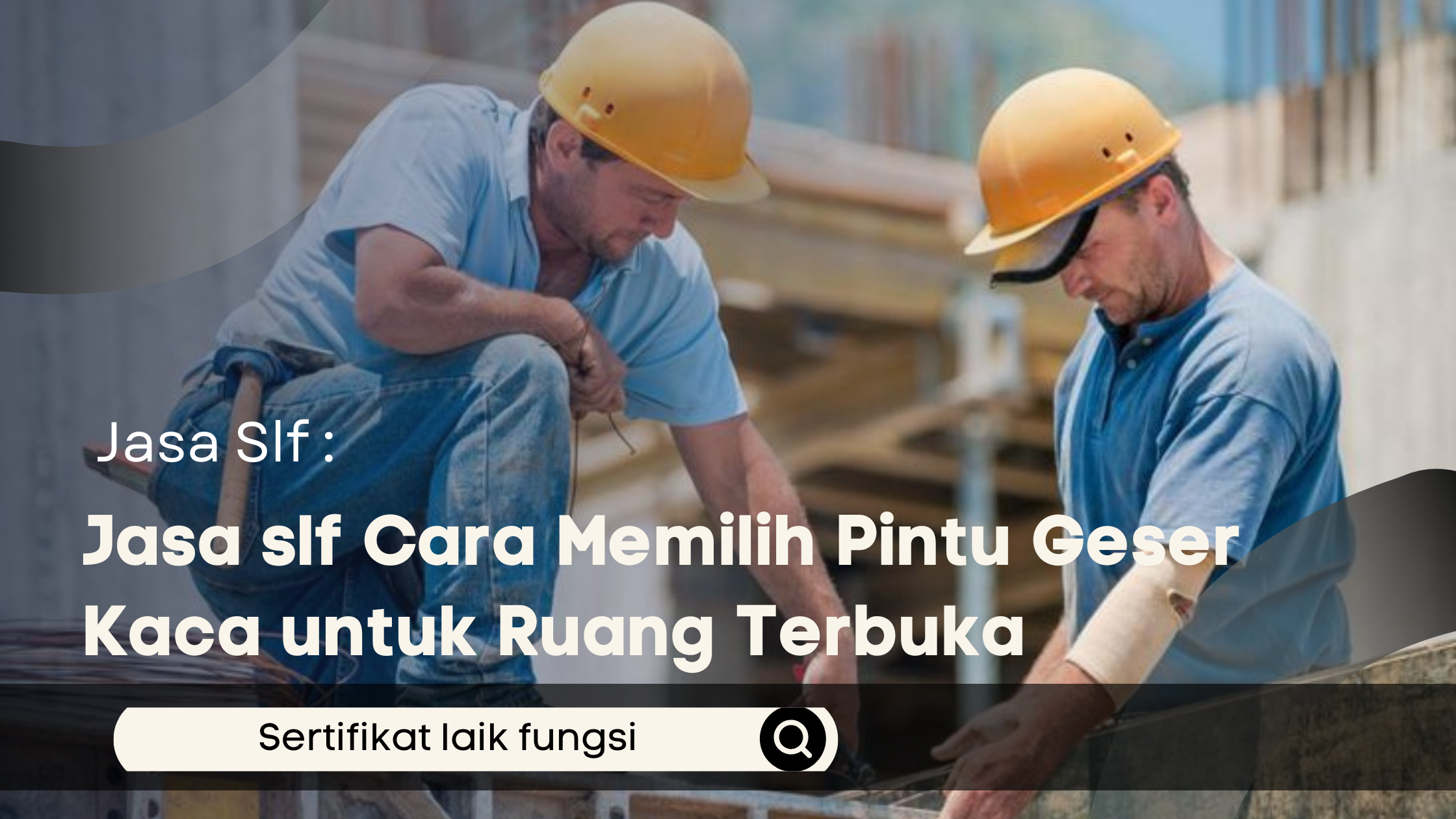 Jasa slf Cara Memilih Pintu Geser Kaca untuk Ruang Terbuka