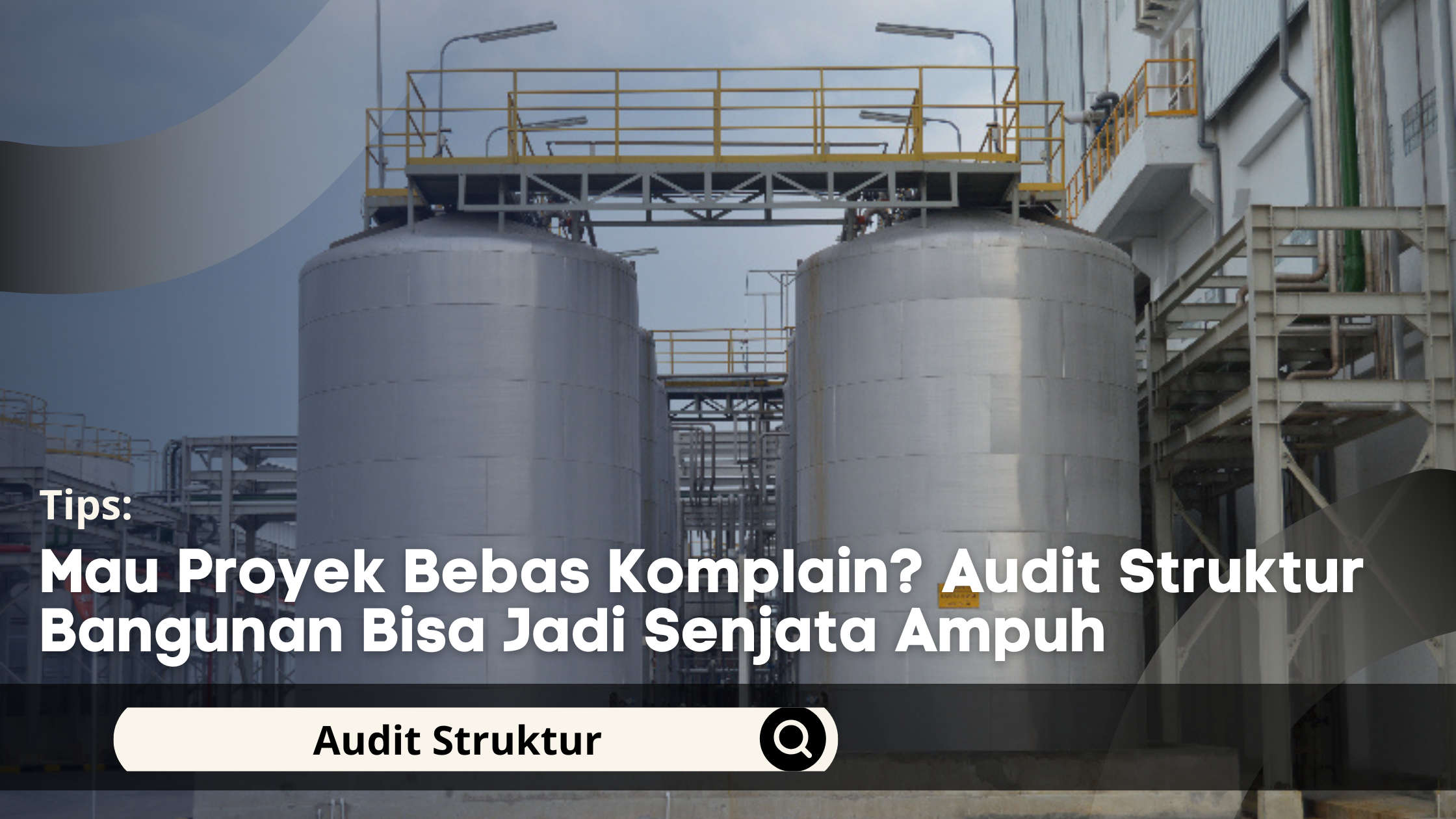 Mau Proyek Bebas Komplain? Audit Struktur Bangunan Bisa Jadi Senjata Ampuh