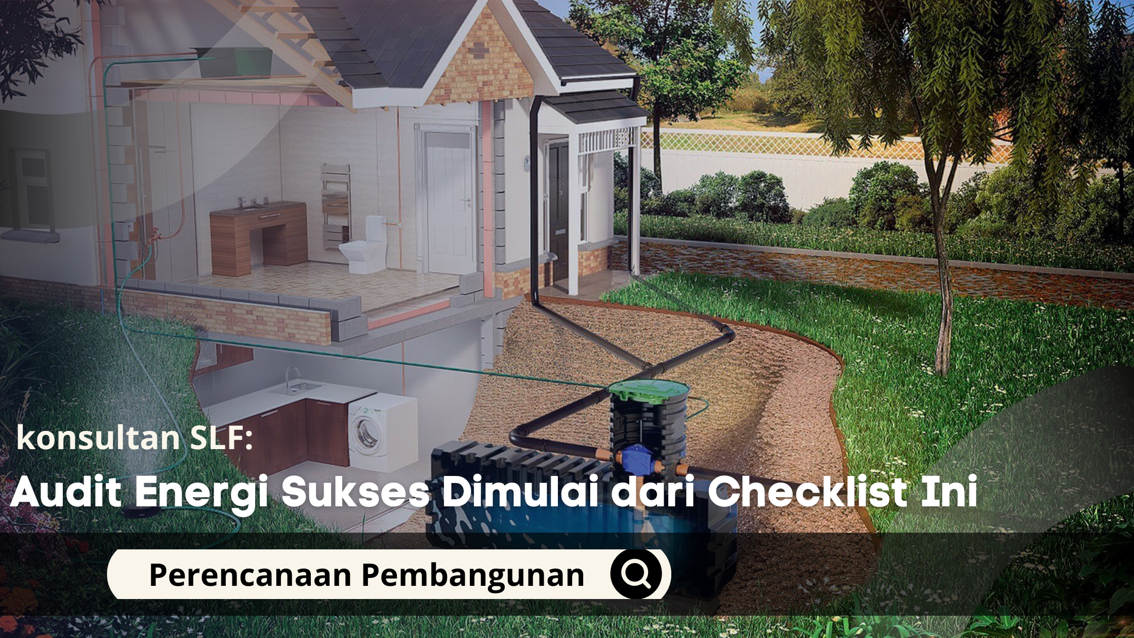 Perencanaan Bangunan Hemat Air dengan Sistem Rainwater Harvesting