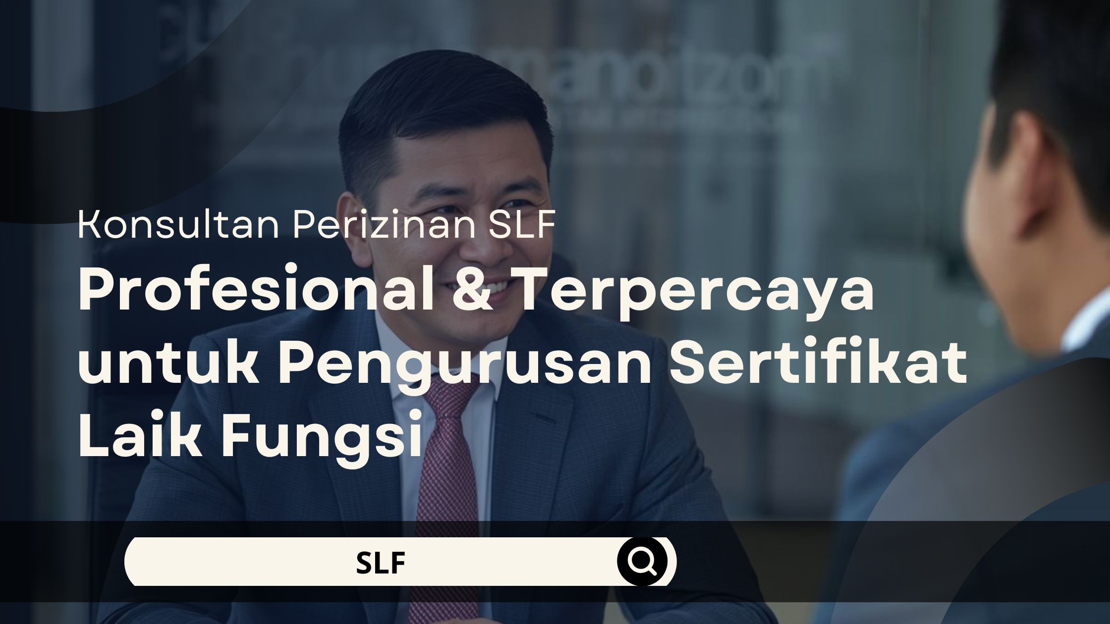 Konsultan Perizinan SLF Profesional & Terpercaya untuk Pengurusan Sertifikat Laik Fungsi