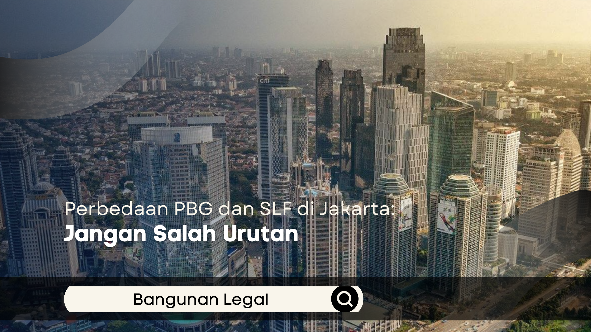 Perbedaan PBG dan SLF di Jakarta: Jangan Salah Urutan