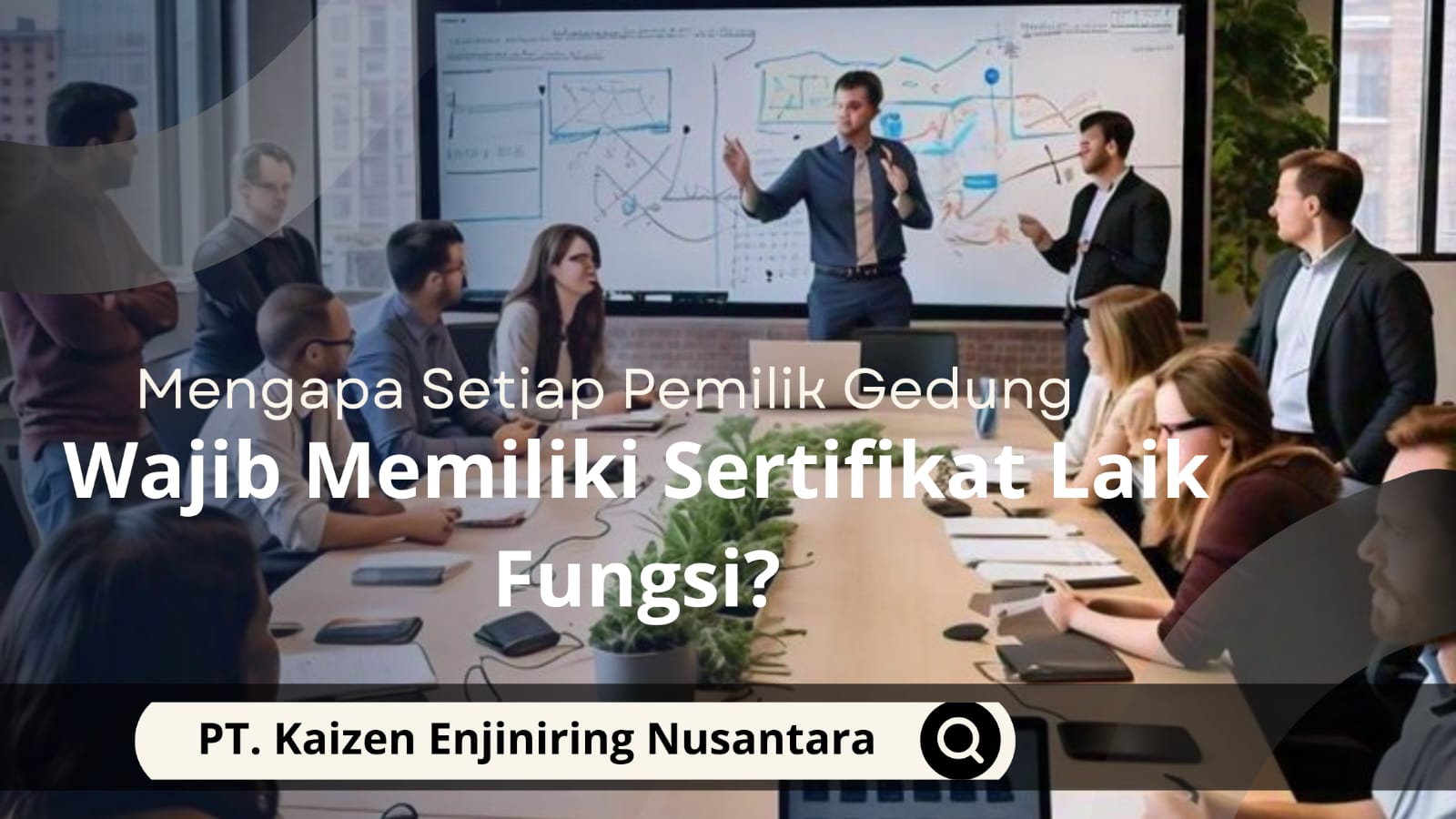 Mengapa Setiap Pemilik Gedung Wajib Memiliki Sertifikat Laik Fungsi?