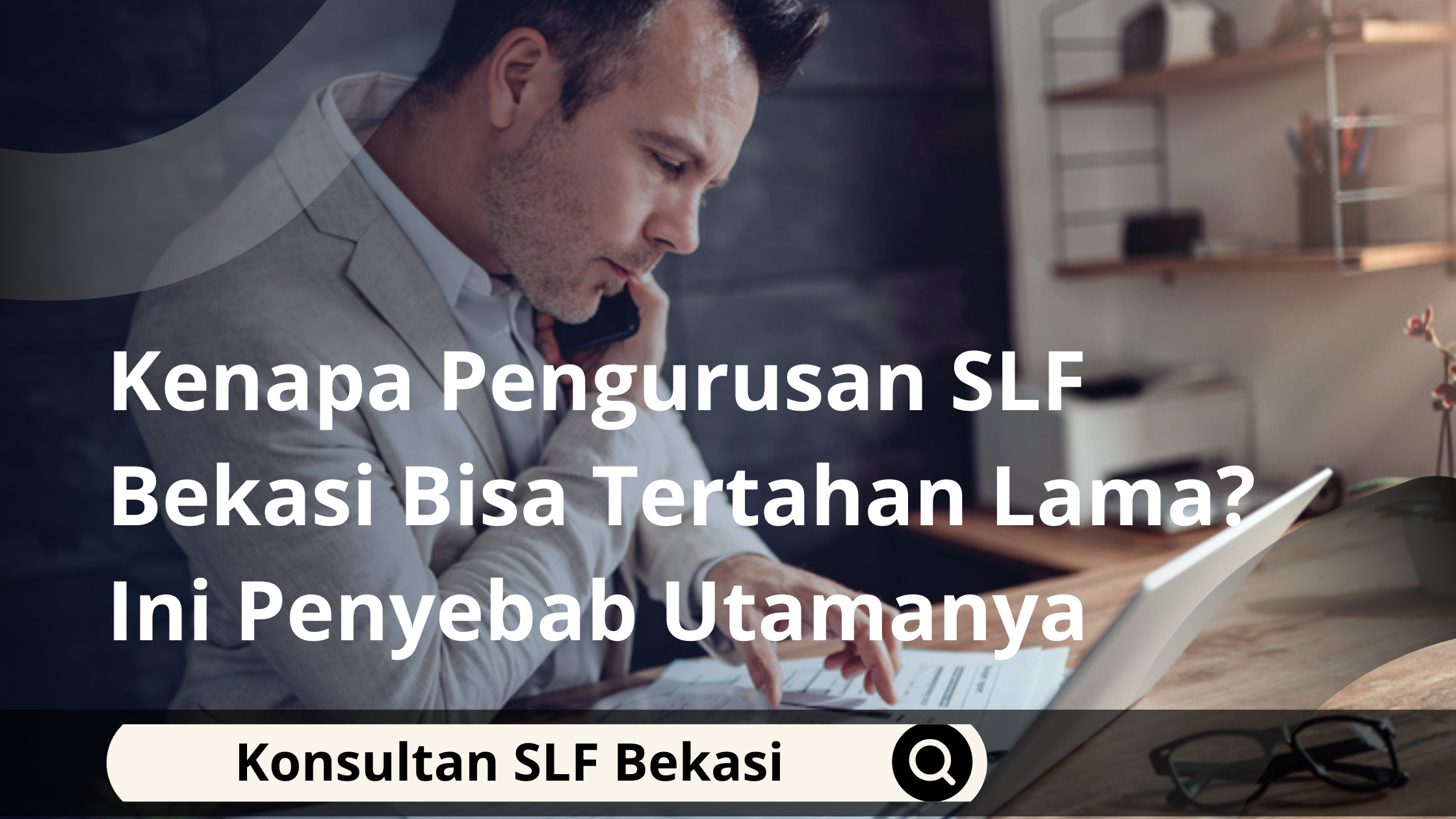 Kenapa Pengurusan SLF Bekasi Bisa Tertahan Lama? Ini Penyebab Utamanya