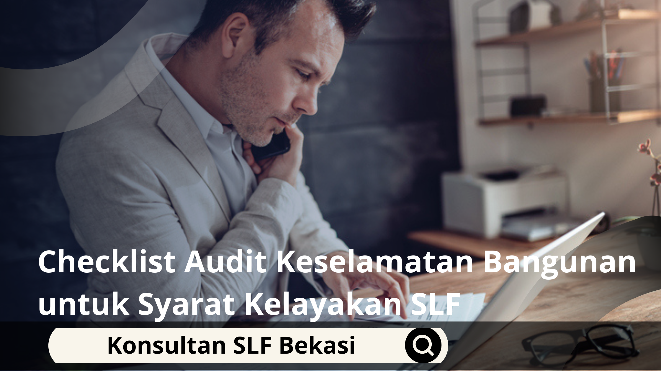 Checklist Audit Keselamatan Bangunan untuk Syarat Kelayakan SLF
