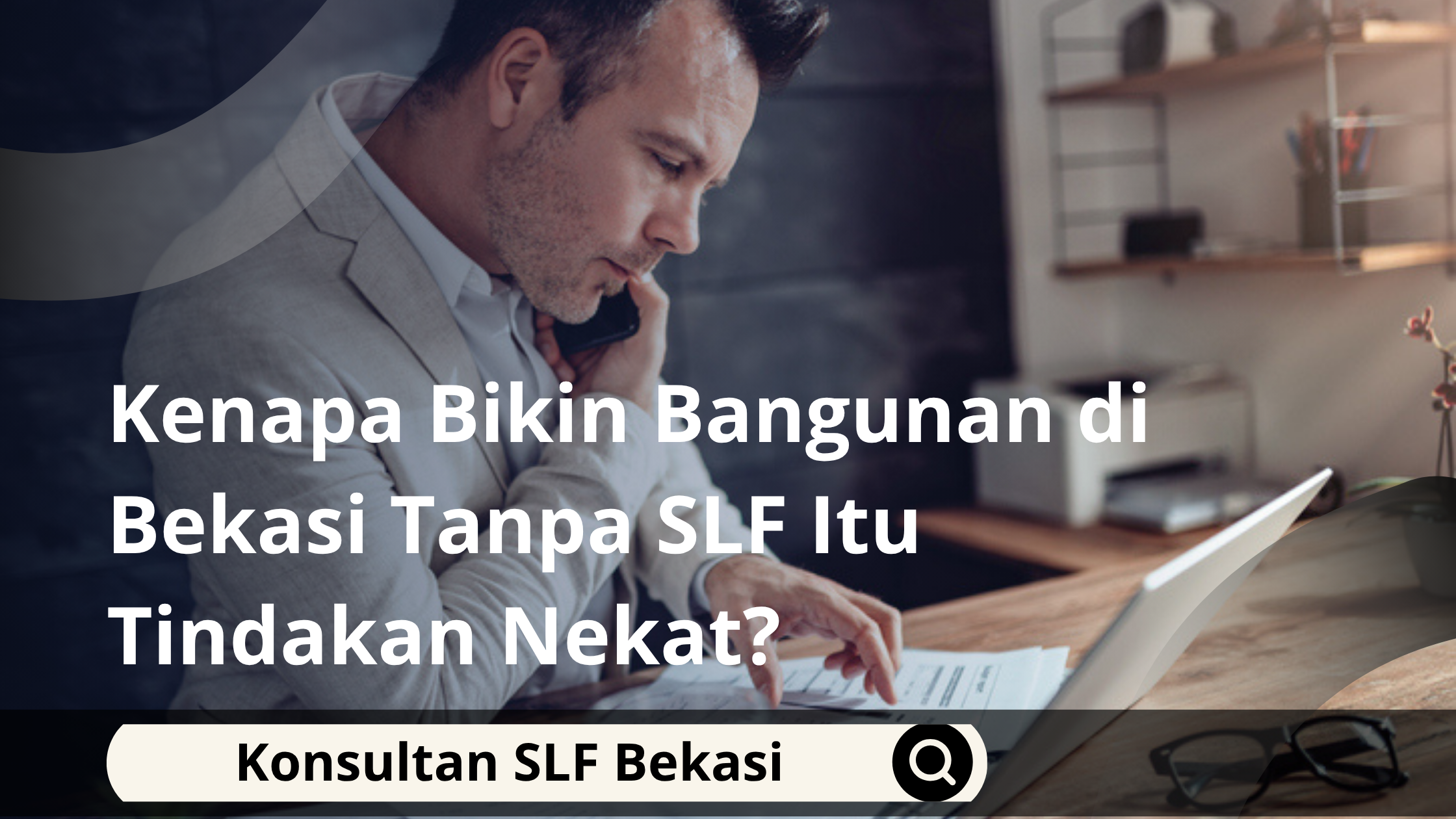 Kenapa Bikin Bangunan di Bekasi Tanpa SLF Itu Tindakan Nekat?