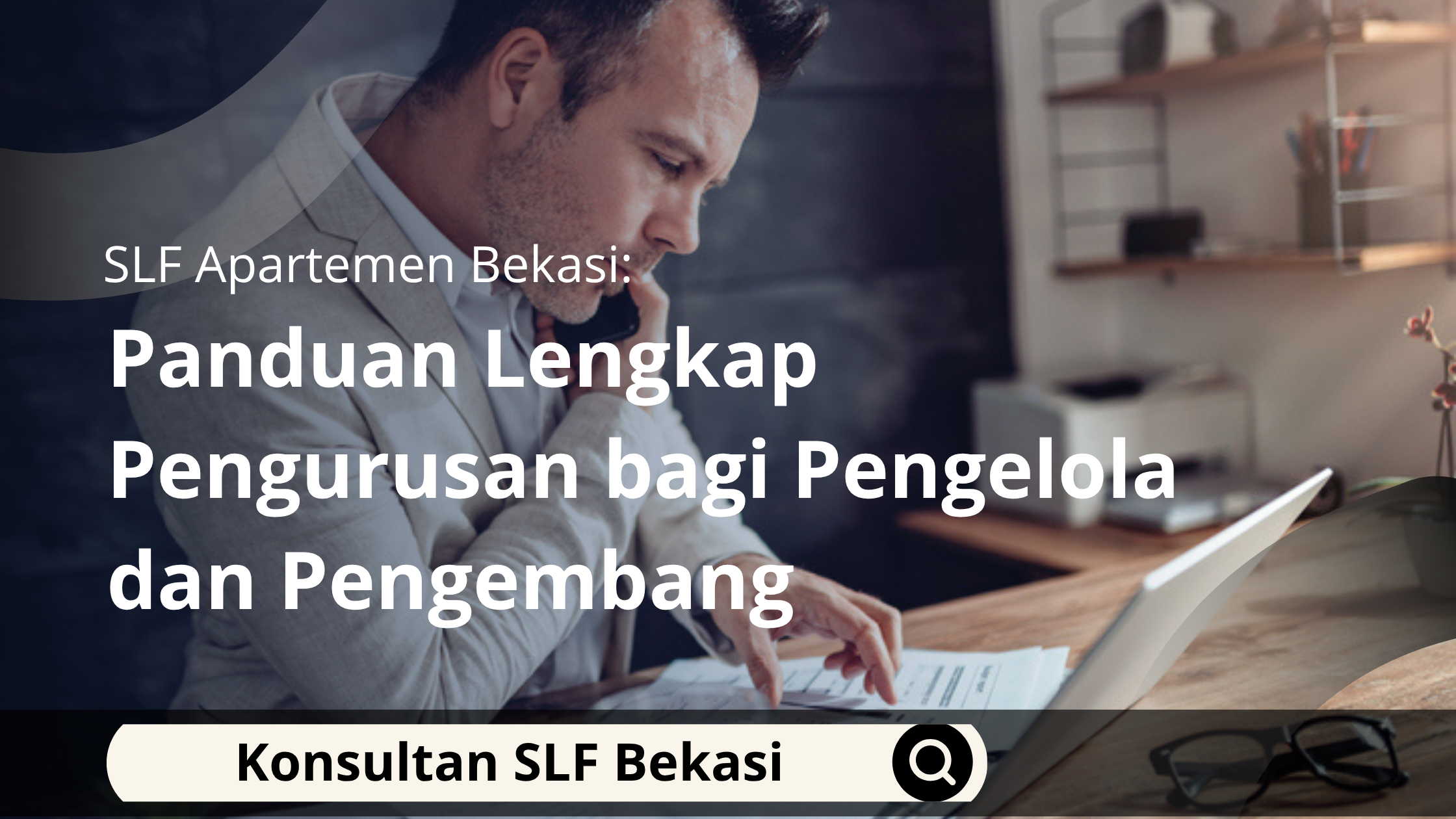 SLF Apartemen Bekasi: Panduan Lengkap Pengurusan bagi Pengelola dan Pengembang