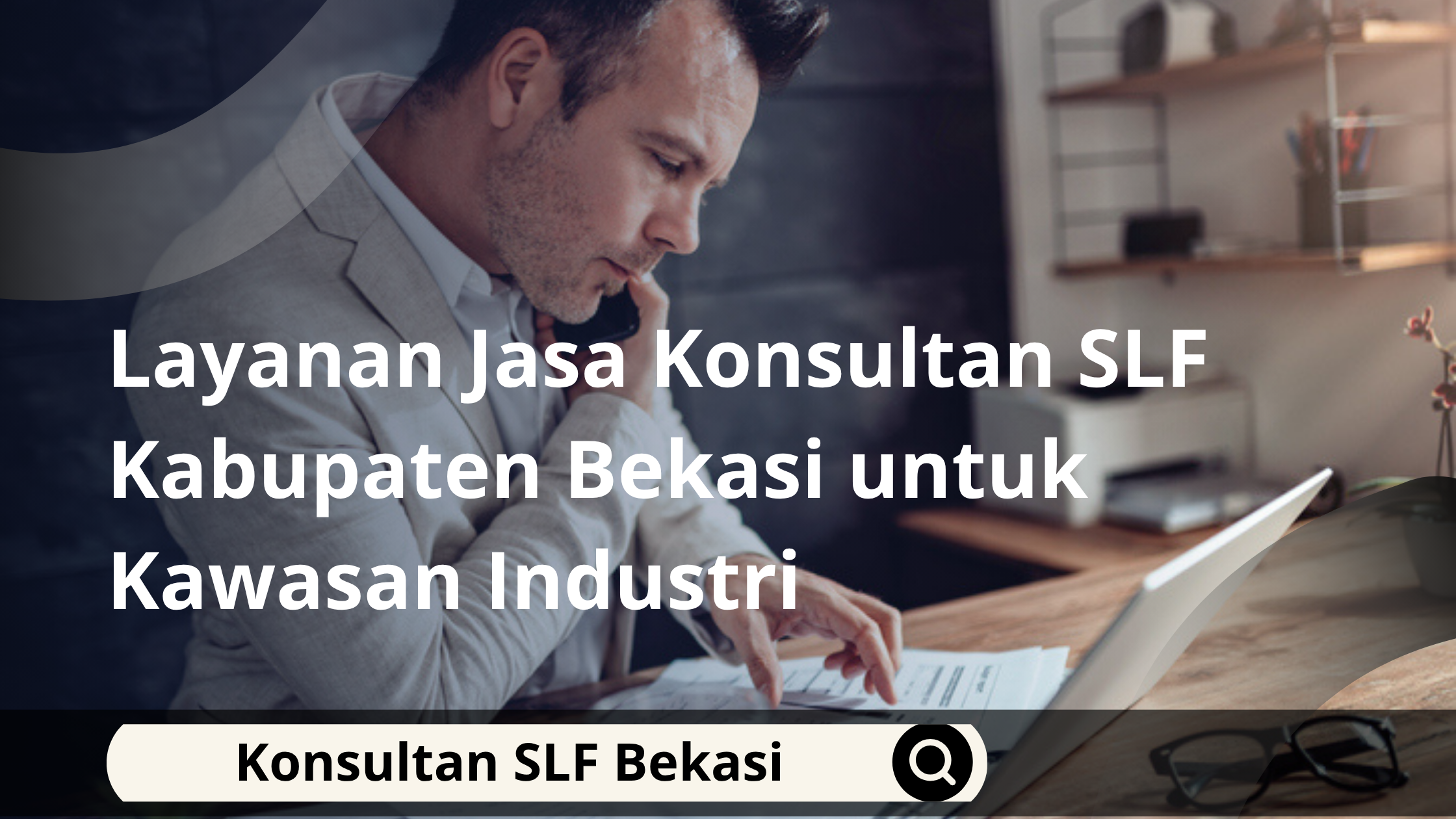 Layanan Jasa Konsultan SLF Kabupaten Bekasi untuk Kawasan Industri