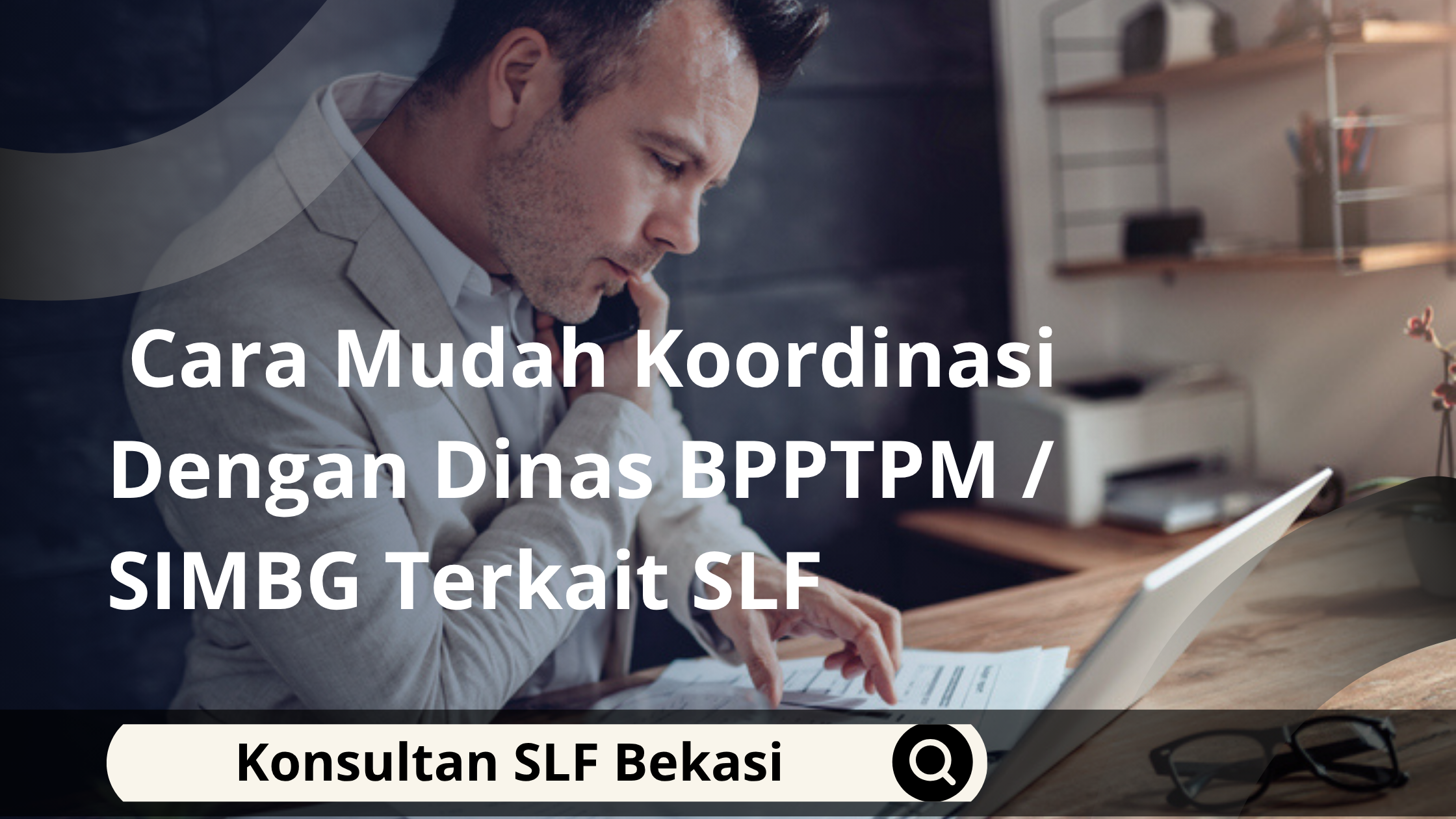 Cara Mudah Koordinasi Dengan Dinas BPPTPM / SIMBG Terkait SLF